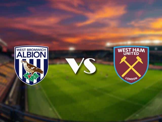 Soi kèo nhà cái West Brom vs West Ham, 20/05/2021 - Ngoại Hạng Anh