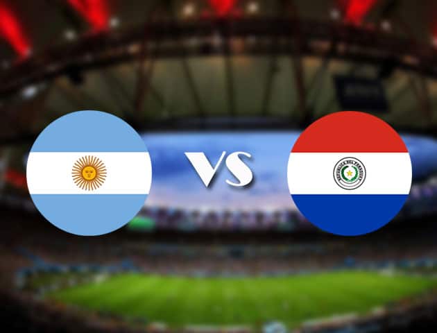 Soi kèo nhà cái Argentina vs Paraguay, 22/06/2021 - Copa America