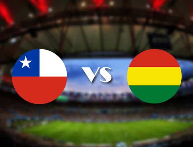 Soi kèo Chile vs Bolivia, 19/06/2021 – Copa America