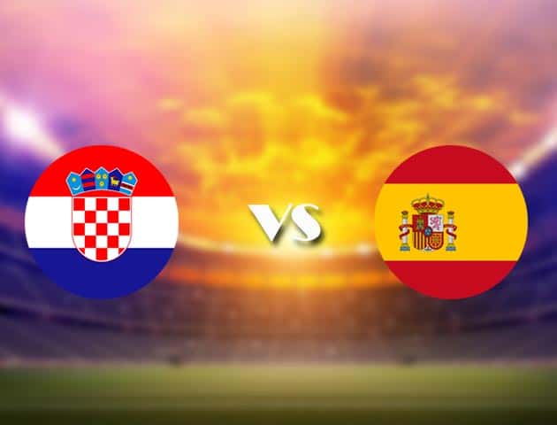 Soi kèo nhà cái Croatia vs Tây Ban Nha, 28/06/2021 - Giải vô địch bóng đá châu Âu