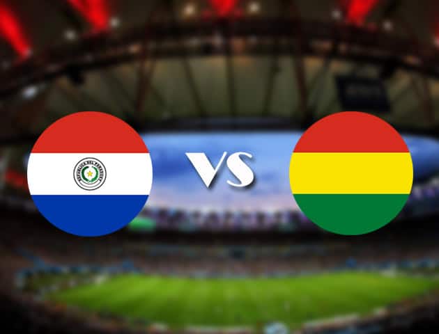 Soi kèo nhà cái Paraguay vs Bolivia, 14/06/2021 - Copa America